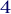 4
